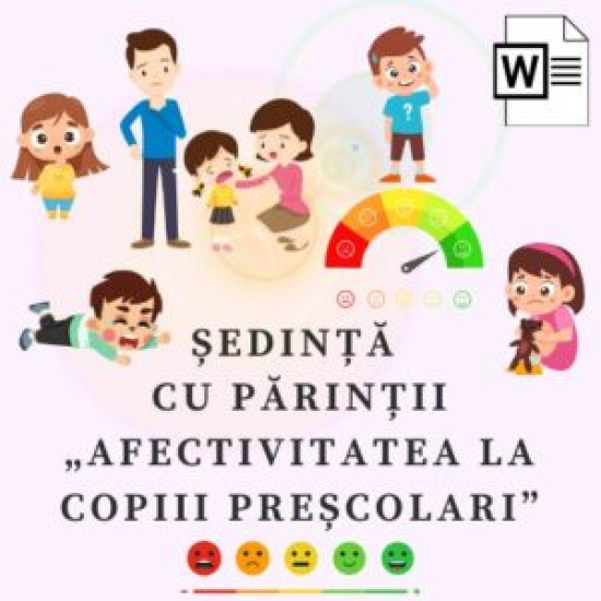 Ședință pentru părinți „Afectivitatea la copiii preșcolari” (5-7 ani)