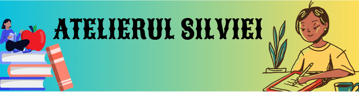 „Atelierul Silviei” 