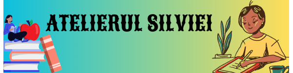 „Atelierul Silviei” 