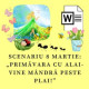 Scenariu serbare „Primăvara cu alai - vine mândră peste plai!”  (5-6 ani)