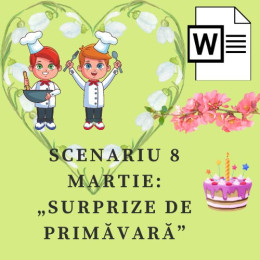 Scenariu serbare „Surprize de primăvară!” (6-7 ani) 