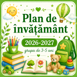 Plan de învățământ pentru grupa mixtă: mică -medie (3-5 ani), anul de studii 2026-2027