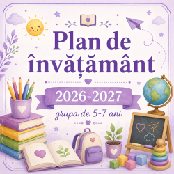 Plan de învățământ pentru grupa mixtă: mare-pregătitoare (5-7 ani), anul de studii 2026-2027