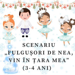 Scenariu serbare „Fulgușori de nea vin în țara mea”