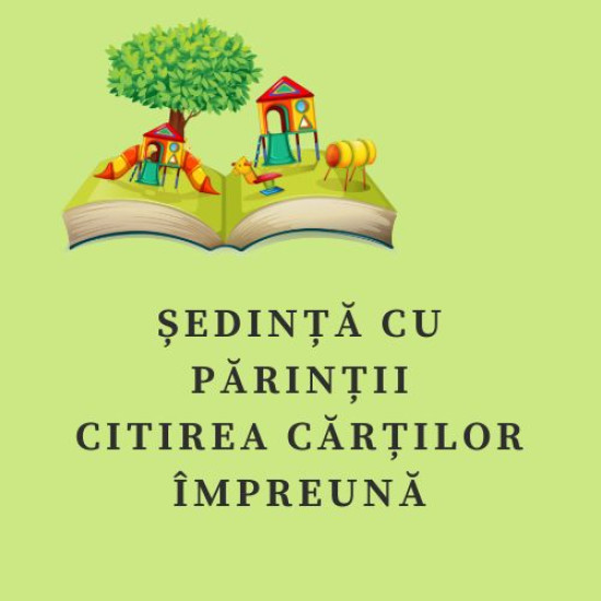 Ședință părintească „Citirea cărților împreună”